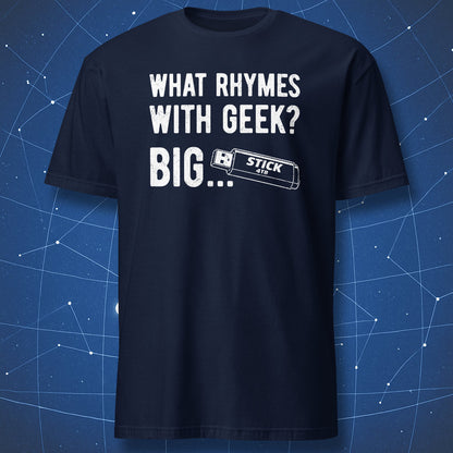 Navy blue t-shirt with funny geek rhyme joke and USB stick illustration labeled “Stick 4TB”