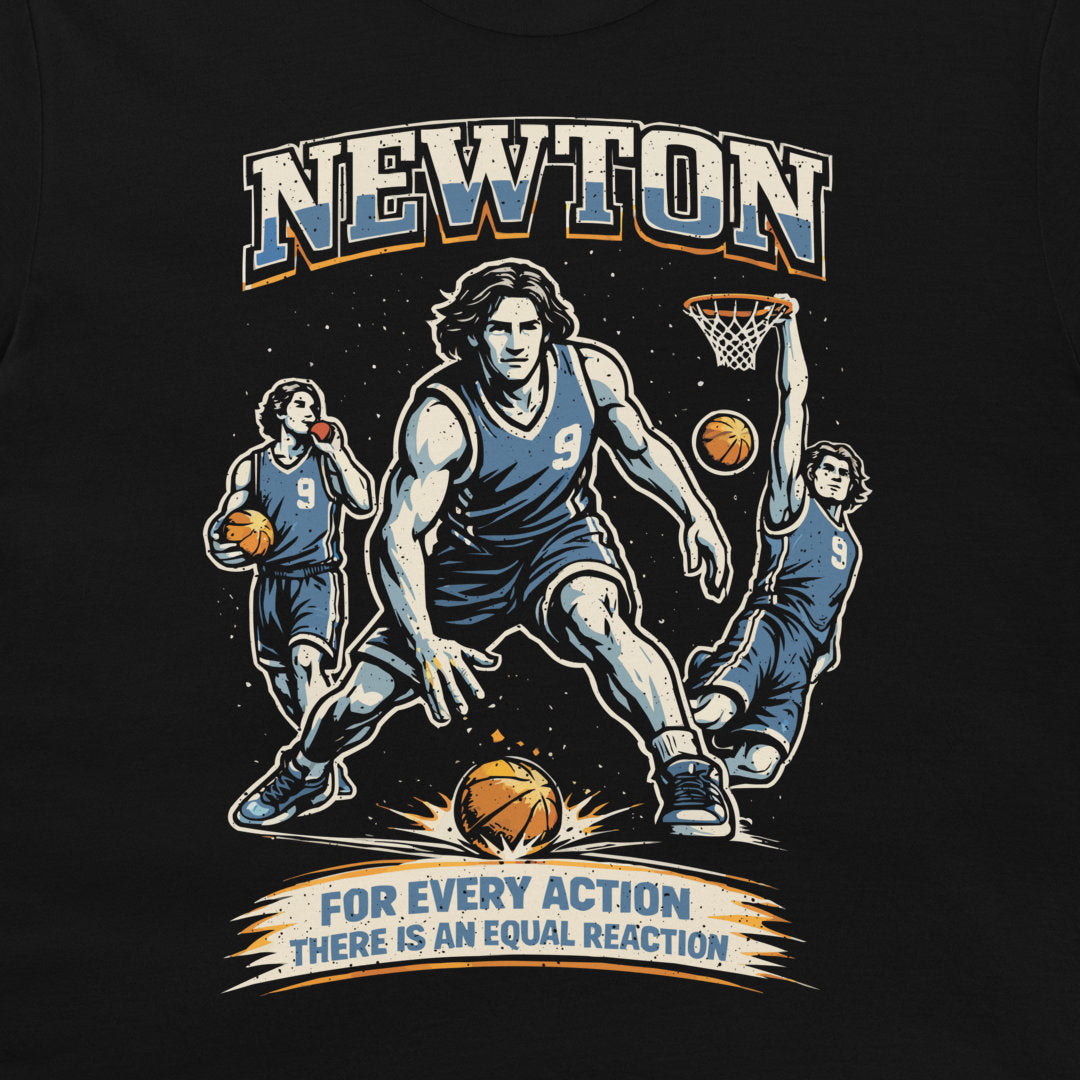 Close-up of black Newton physics t-shirt showing basketball collage with dribbling Newton and “For Every Action There Is an Equal Reaction” text