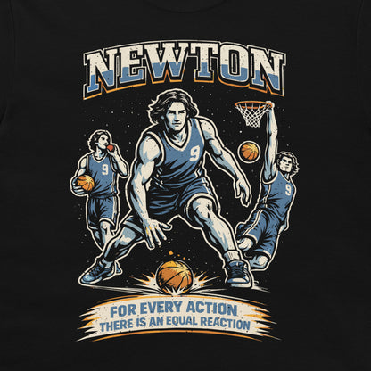 Close-up of black Newton physics t-shirt showing basketball collage with dribbling Newton and “For Every Action There Is an Equal Reaction” text