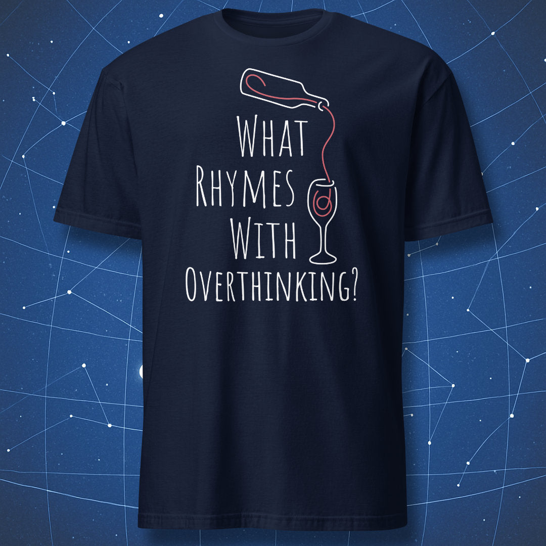 Overthinking - T-Shirt