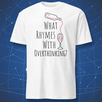 White t-shirt with text 'What Rhymes with Overthinking?' on a blue geometric background
