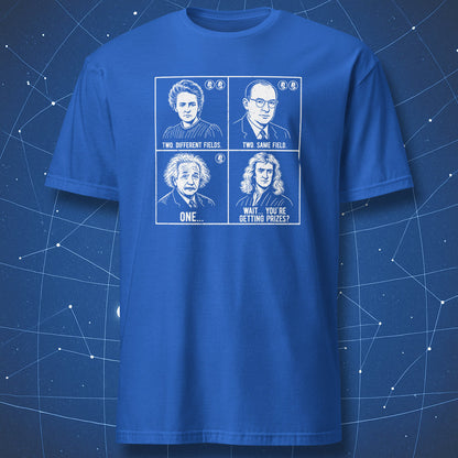 Royal blue t-shirt with white print Nobel Prize meme science humor design with four scientists