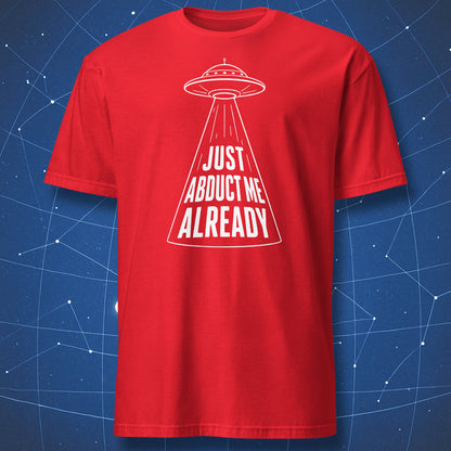 Red t-shirt with white UFO tractor beam graphic and funny alien text