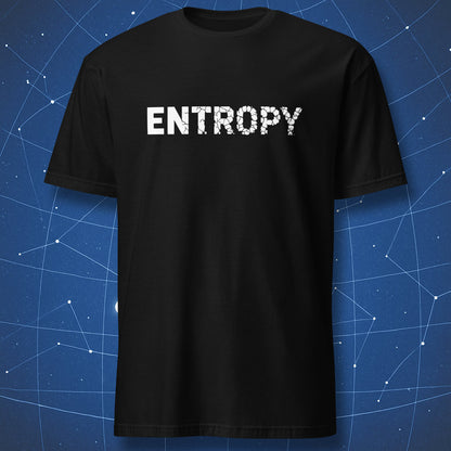 Entropy typography t-shirt with letters progressively cracking from left to right on black shirt