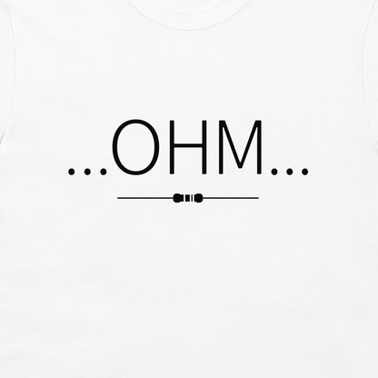 White crewneck t-shirt featuring a black printed graphic of the text '...OHM...' with a small resistor symbol underneath.