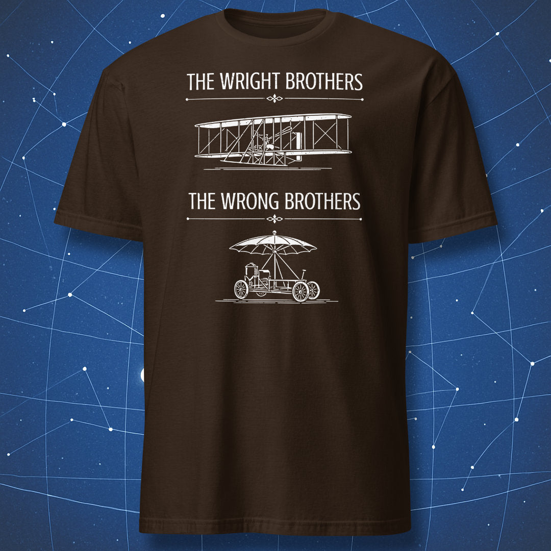 Dark chocolate brown t-shirt with a vintage-style Wright Brothers and Wrong Brothers aviation humor illustration.