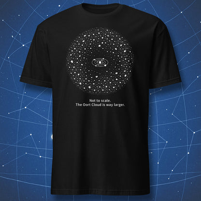Oort Cloud astronomy T-shirt showing the tiny Solar System surrounded by a massive cloud of distant icy bodies with the text "Not to scale. The Oort Cloud is way larger."