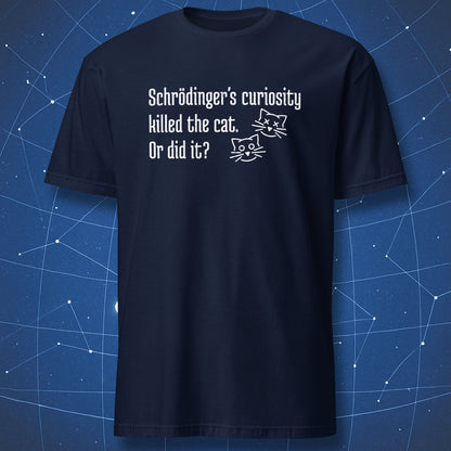 Schrödinger’s cat curiosity killed the cat physics humor T-shirt in navy