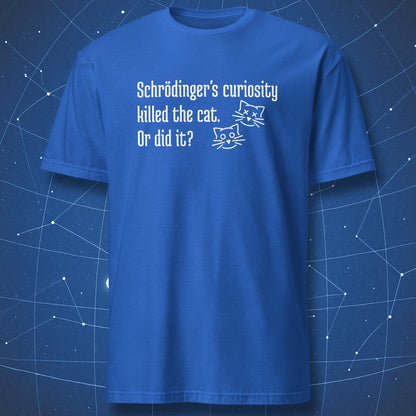 Funny quantum physics cat shirt with Schrödinger’s Curiosity joke in royal blue