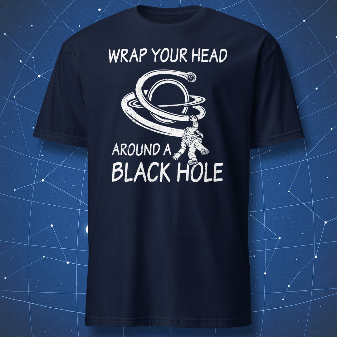 Navy t-shirt with distressed astronaut and black hole graphic reading Wrap Your Head Around a Black Hole