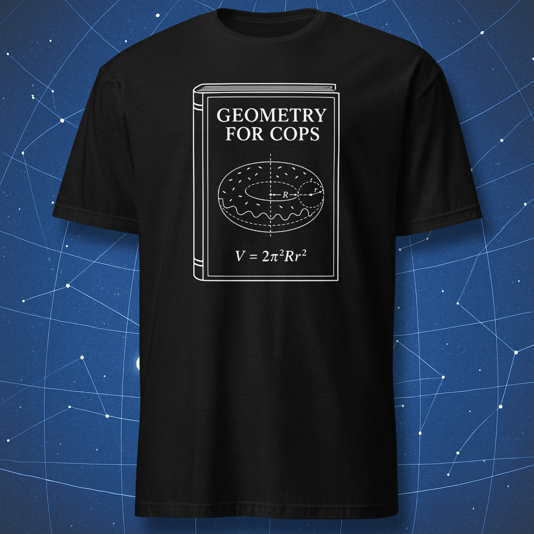 Geometry for Cops T-shirt with white textbook-style torus donut formula design on black shirt.