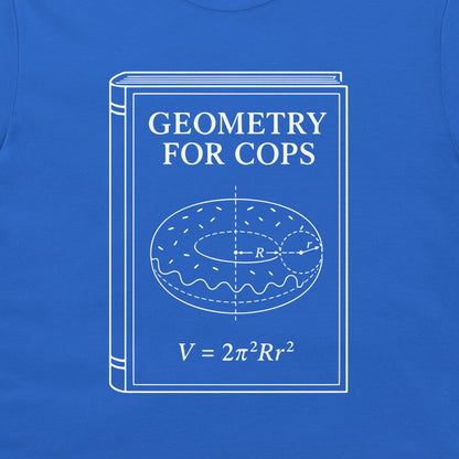 A blue crewneck t-shirt featuring a white graphic print of a book titled 'GEOMETRY FOR COPS' with a donut illustration and a geometric formula.