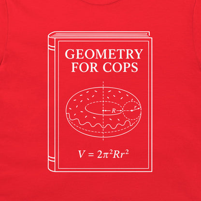A red crewneck t-shirt featuring a white graphic print of a book titled 'GEOMETRY FOR COPS' with a donut illustration and the formula V = 2π²Rr²