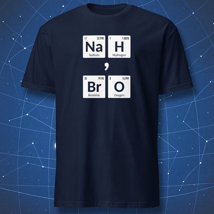 Nah, Bro periodic table chemistry joke T-shirt on navy shirt
