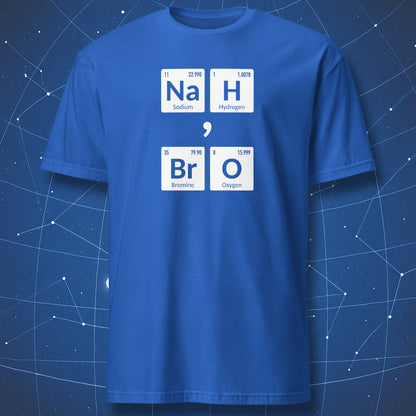 Nah, Bro periodic table chemistry joke T-shirt on royal blue shirt