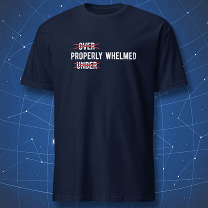 Navy T-shirt featuring the Properly Whelmed design with white lettering and red crossed-out words
