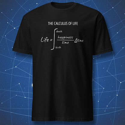 Black The Calculus of Life T-shirt with a funny happiness-over-time integral equation.