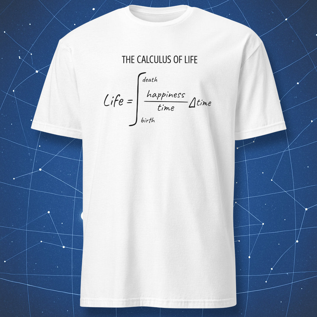 White The Calculus of Life T-shirt with a black integral equation from birth to death.