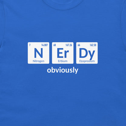 Close-up of N Er Dy Obviously chemistry design printed in white on a royal blue T-shirt