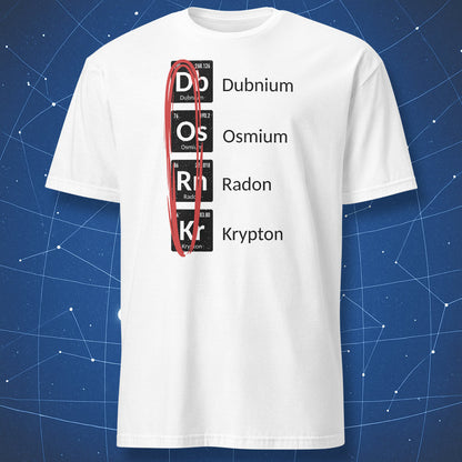 White Dork periodic table T-shirt spelling DORK with black element tiles and a red hand-drawn circle.