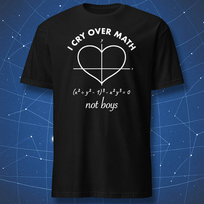 Black I Cry Over Math Not Boys T-shirt with a heart-shaped mathematical graph and equation