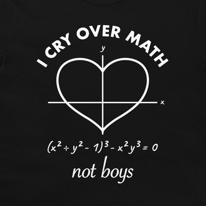 Close-up of white math heart graph and I Cry Over Math Not Boys design on a black T-shirt