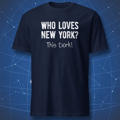Navy Who Loves New York This Dork T-shirt with funny typography design