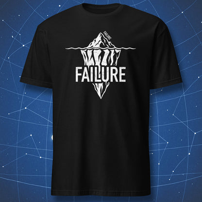 Black T-shirt with Failure iceberg graphic showing failure above and below the water