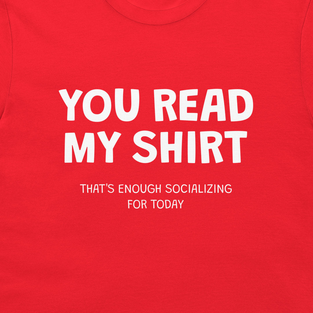 Close-up of You Read My Shirt introvert design printed in white on red