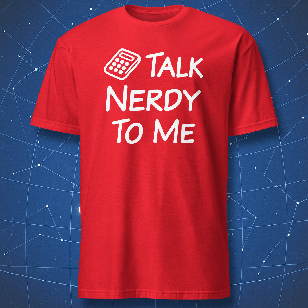 Red Talk Nerdy to Me T-shirt with a white calculator graphic and math nerd slogan
