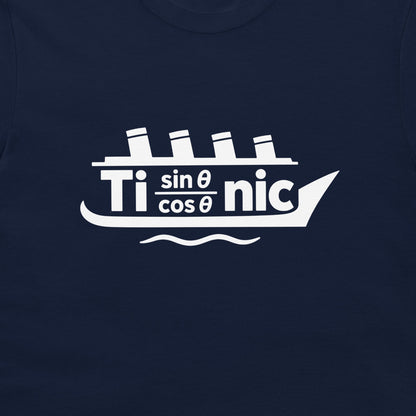 White Titanic math pun ship graphic with four funnels, shown close-up on a navy T-shirt.