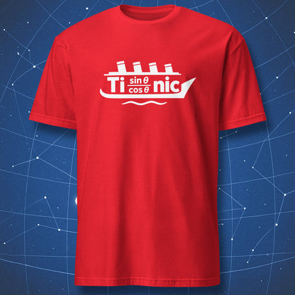 Red T-shirt with a white Titanic ship design using Ti, sin θ over cos θ, and nic.