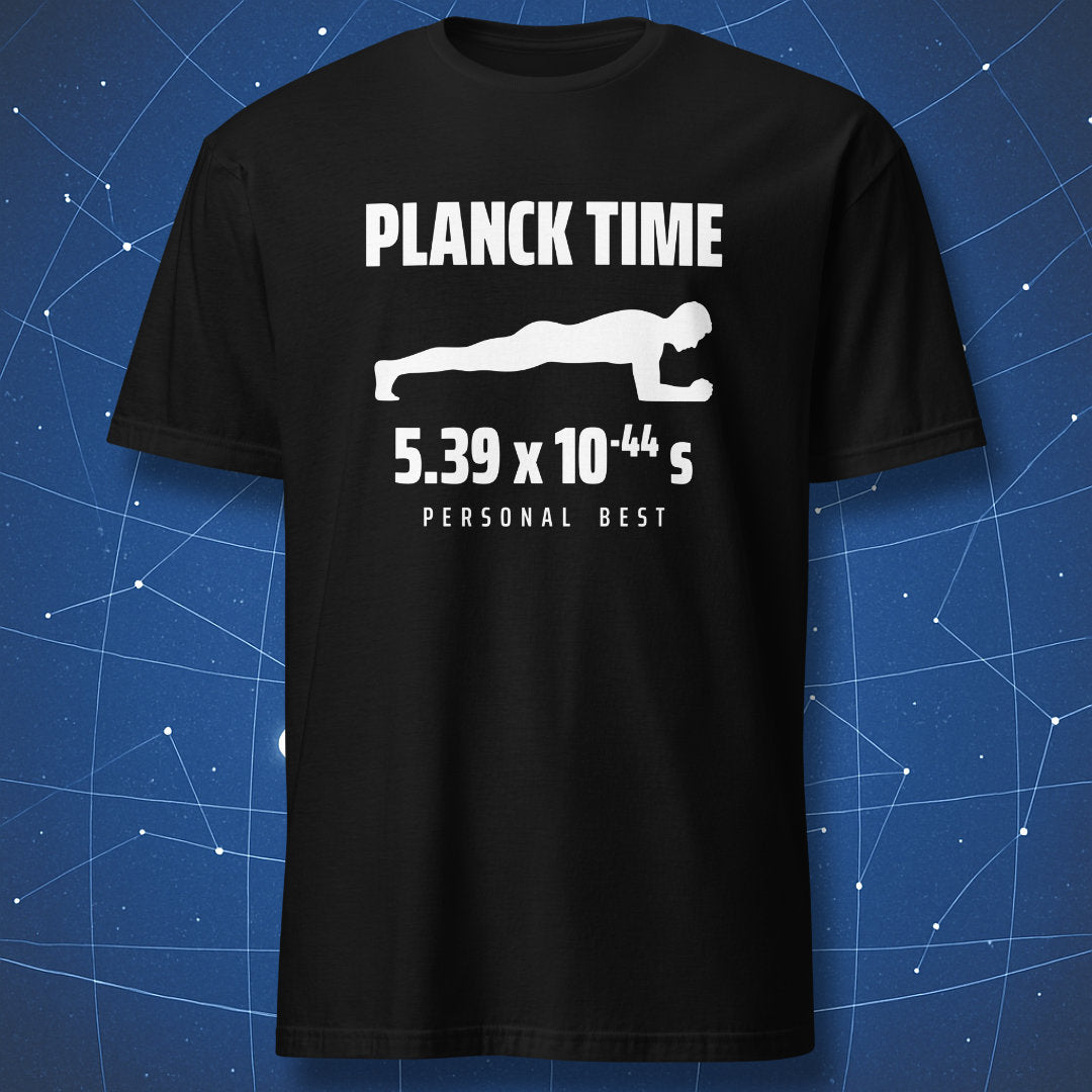 Black Planck Time T-shirt with a white plank silhouette, 5.39 × 10⁻⁴⁴ s, and Personal Best lettering.