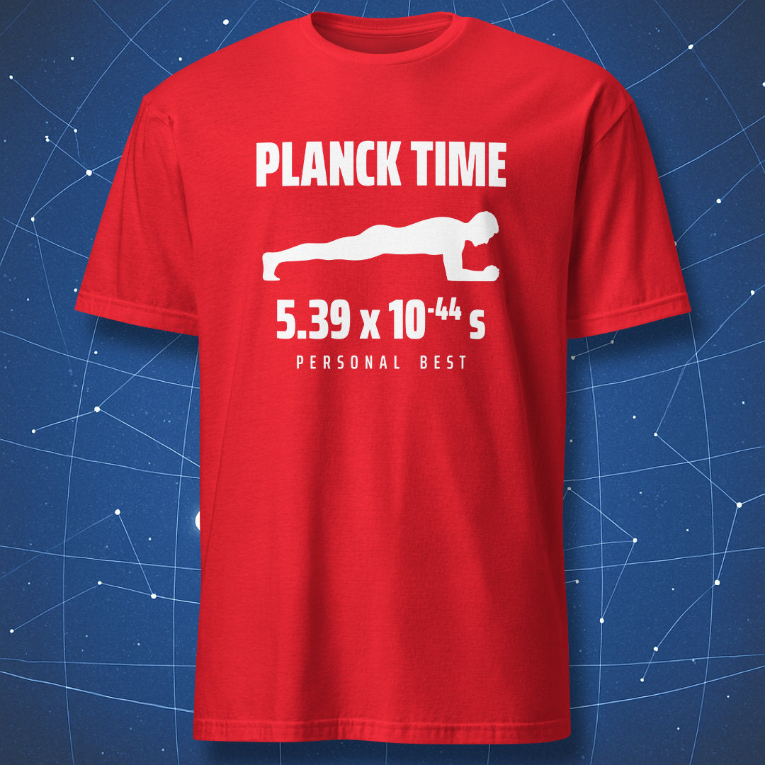 Red Planck Time T-shirt with a white plank silhouette, 5.39 × 10⁻⁴⁴ s, and Personal Best text.