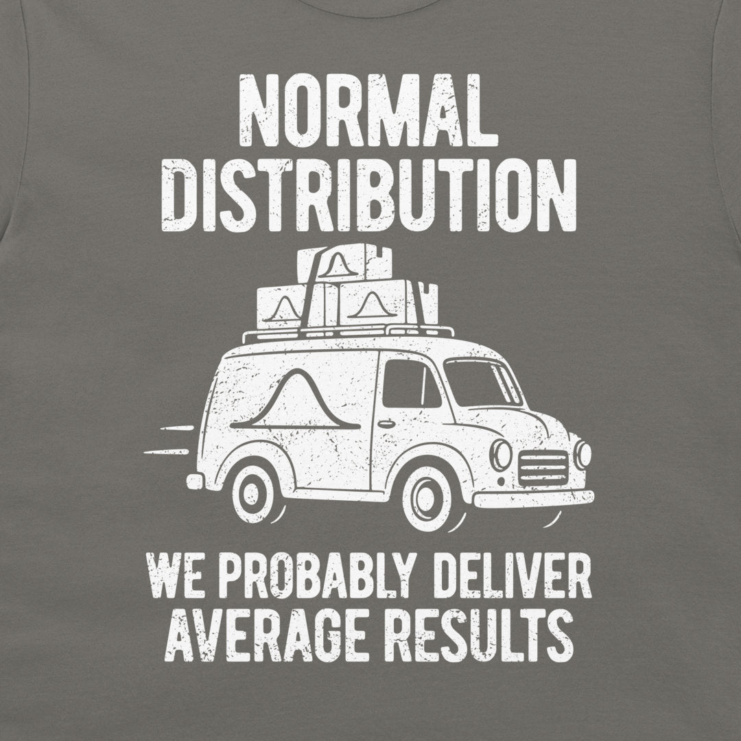 Close-up of the distressed white van, bell curves, and “We probably deliver average results” slogan on a charcoal gray T-shirt.