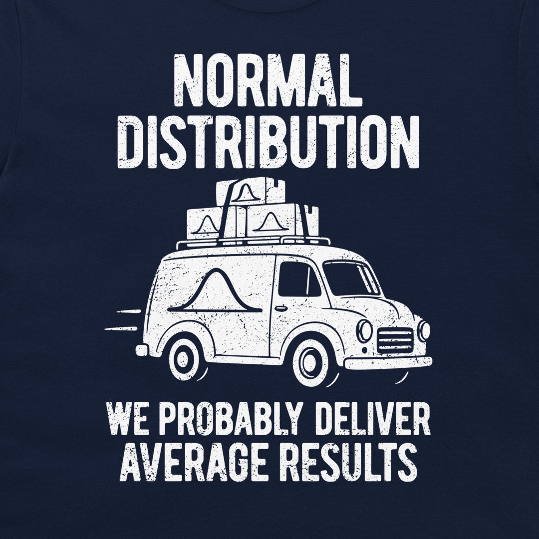Close-up of the distressed white van, bell curves, and “We probably deliver average results” slogan on a navy T-shirt.