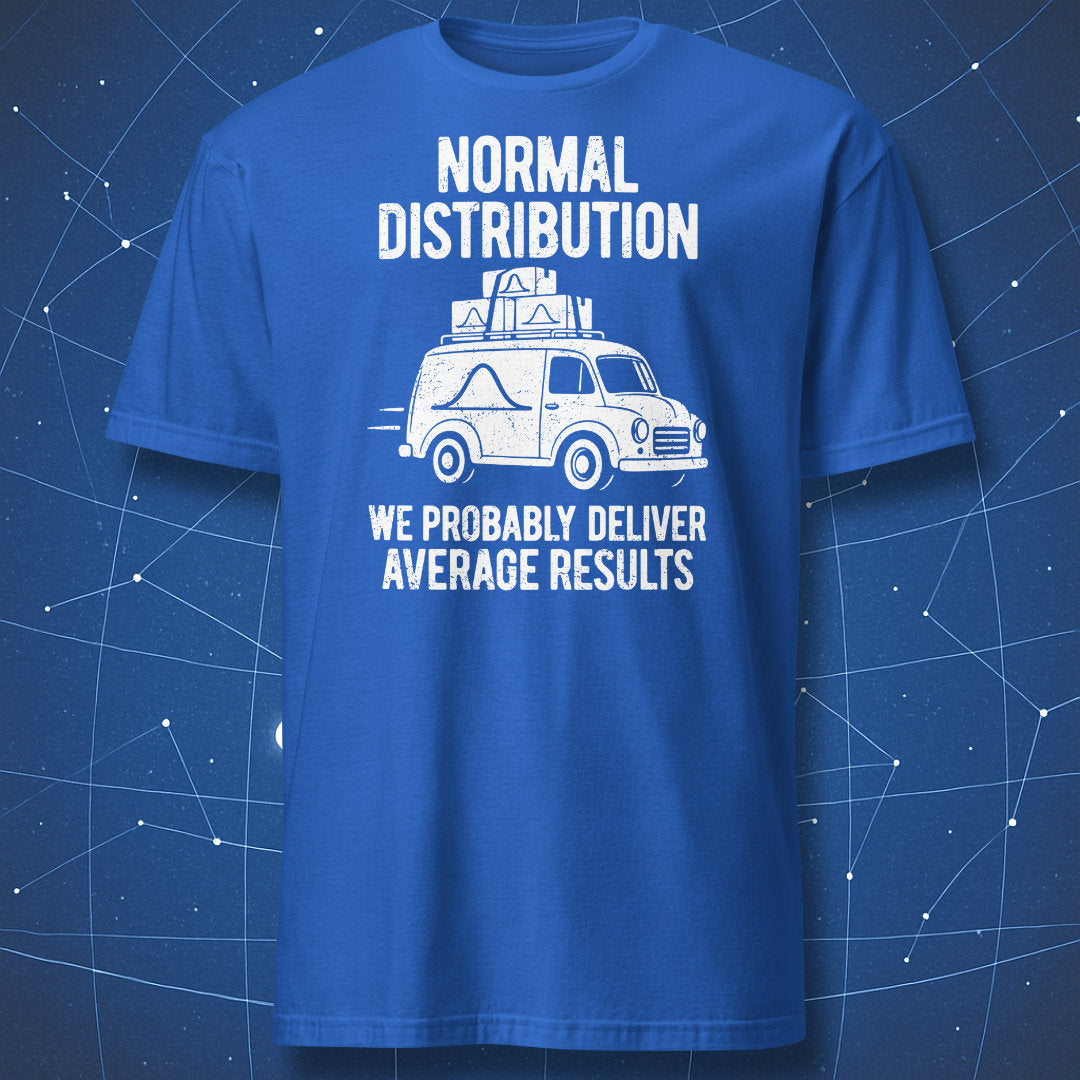 Royal blue Normal Distribution T-shirt featuring a white bell-curve delivery van and “We probably deliver average results.”