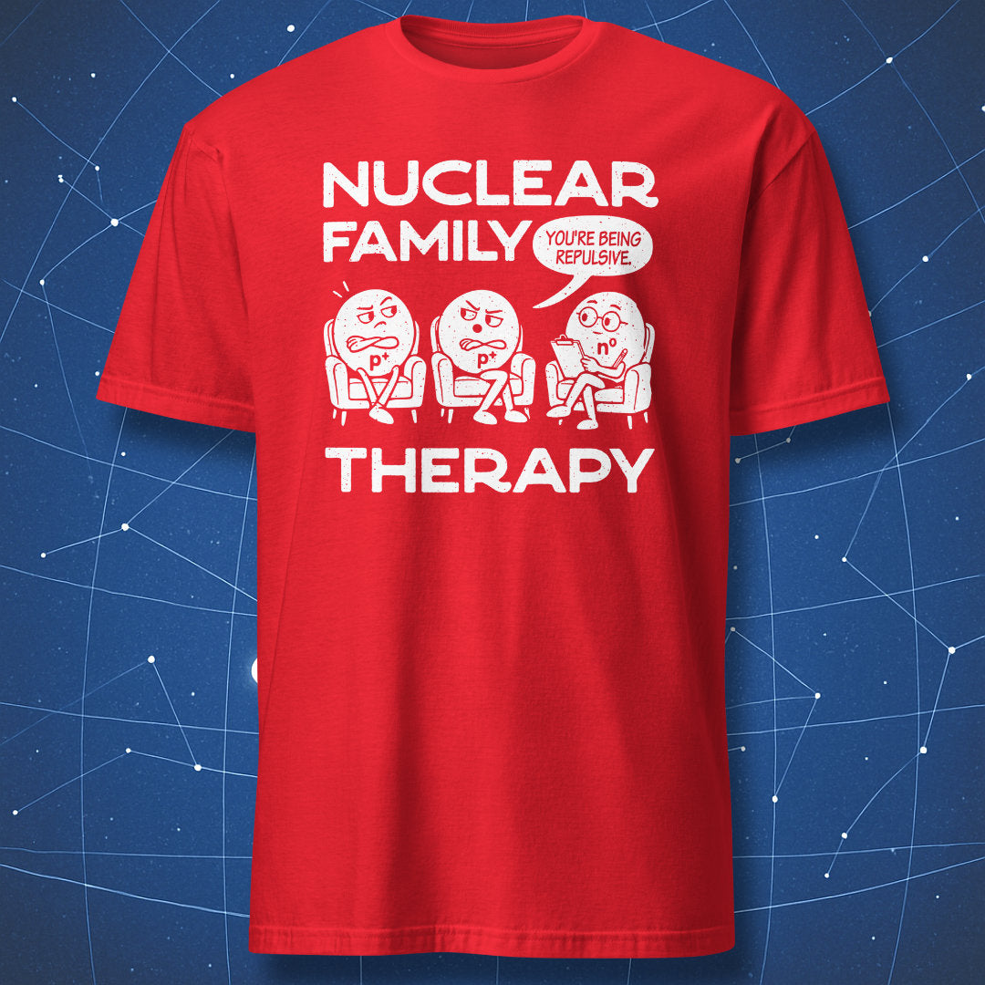 Red Nuclear Family Therapy T-shirt with a white cartoon of two protons attending therapy with a neutron.