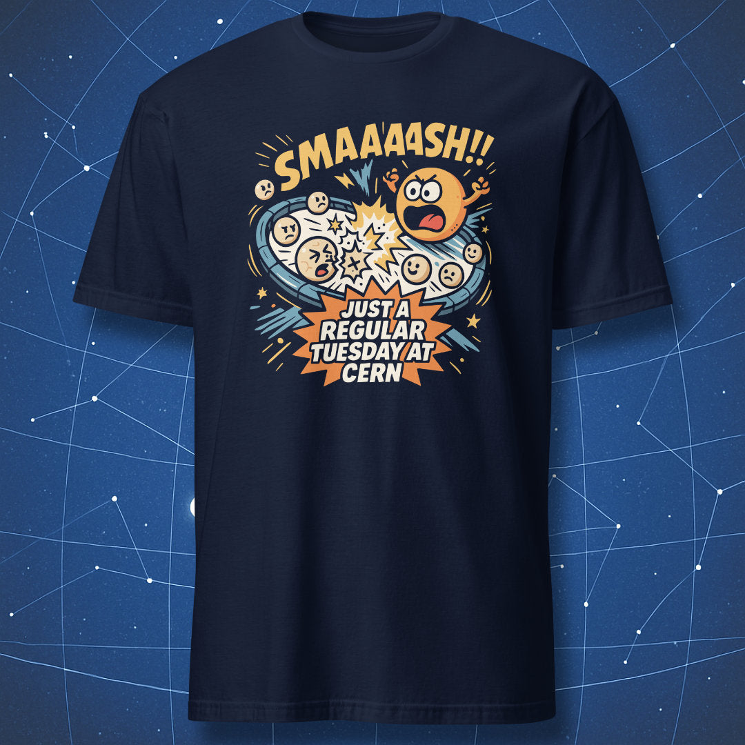 Navy T-shirt featuring cartoon proton collisions with bright “SMAAASH!! Just a regular Tuesday at CERN” text — science geek T-shirt.