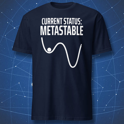 Navy Current Status Metastable physics T-shirt with a white potential-energy curve