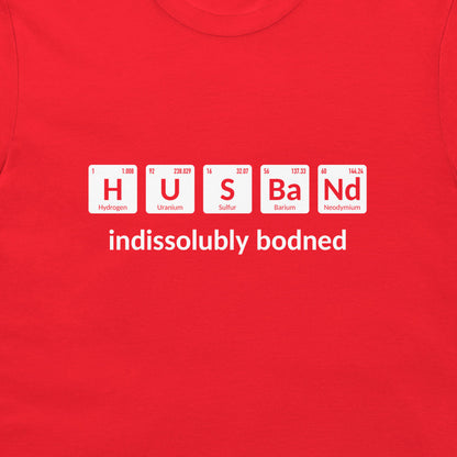Close-up of red chemistry Husband T-shirt featuring periodic table element symbols