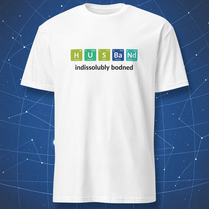 White T-shirt with colorful periodic table elements spelling Husband and indissolubly bonded text