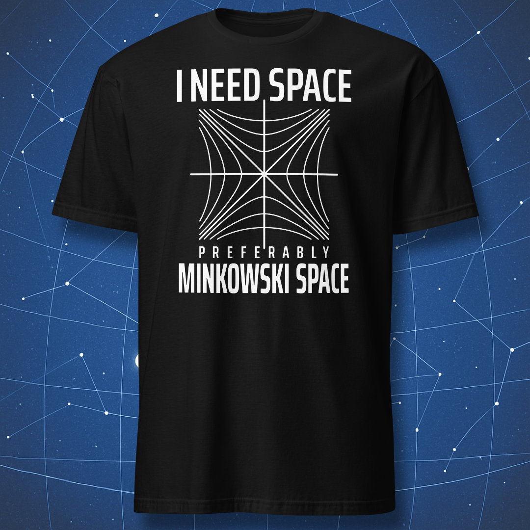 Black I Need Space physics T-shirt with a white Minkowski spacetime diagram