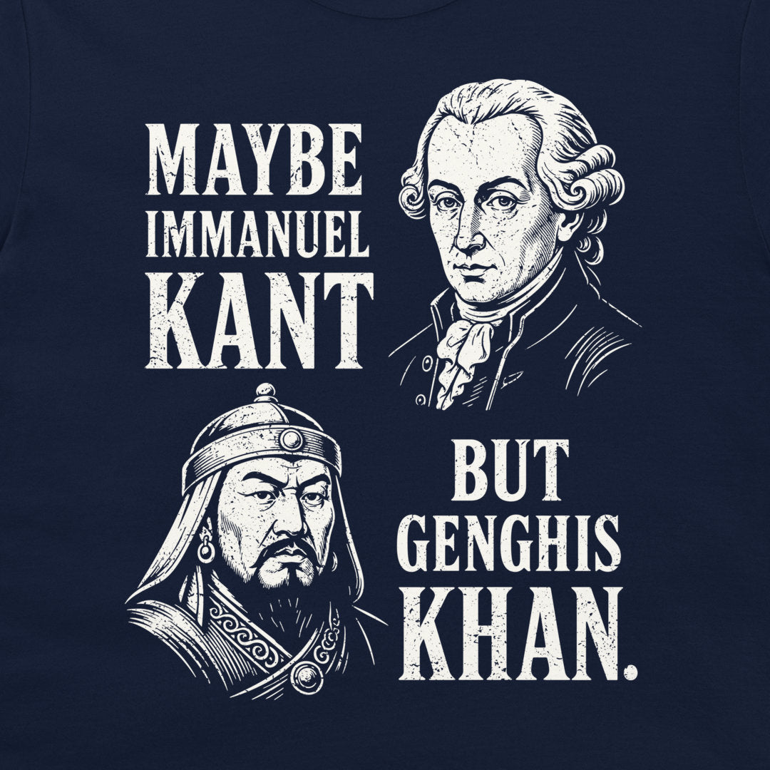 Immanuel Kant and Genghis Khan philosophy and history joke shirt design on navy