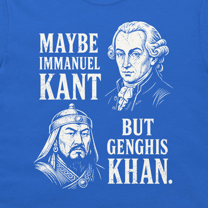 Immanuel Kant and Genghis Khan historical wordplay shirt design on royal blue