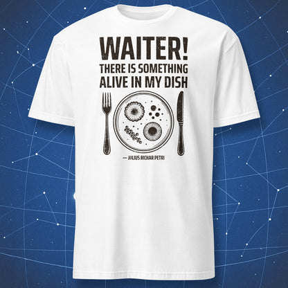 White Petri dish microbiology T-shirt with vintage science joke.