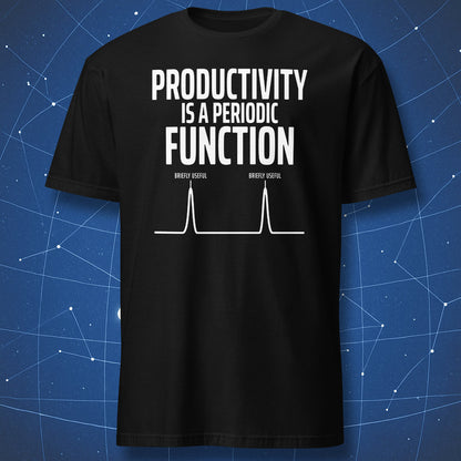 Black T-shirt with Productivity Is a Periodic Function design and two briefly useful peaks