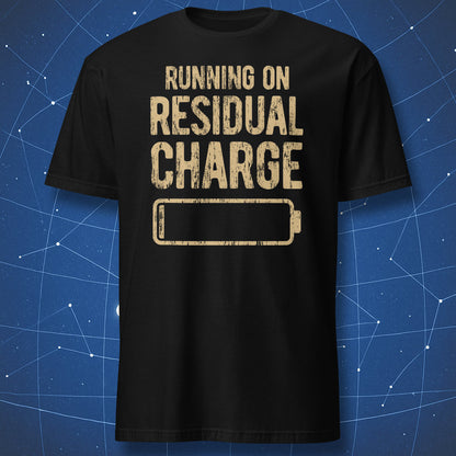 Black Running on Residual Charge T-shirt with a distressed tan low-battery graphic