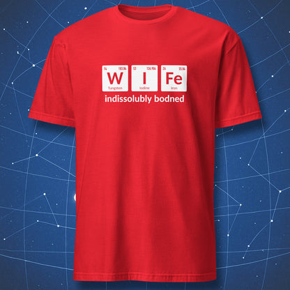 Red T-shirt with W I Fe periodic table symbols and indissolubly bonded science joke
