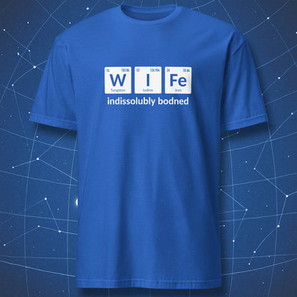 Royal blue Wife T-shirt with periodic table elements and indissolubly bonded text